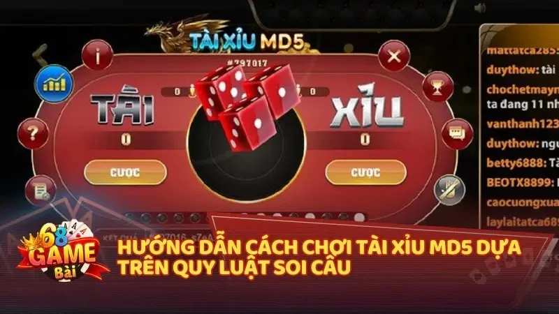 Hướng dẫn cách chơi Tài xỉu MD5 dựa trên quy luật soi cầu